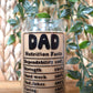 Dad Nutrition Facts Glass Cup 16 oz