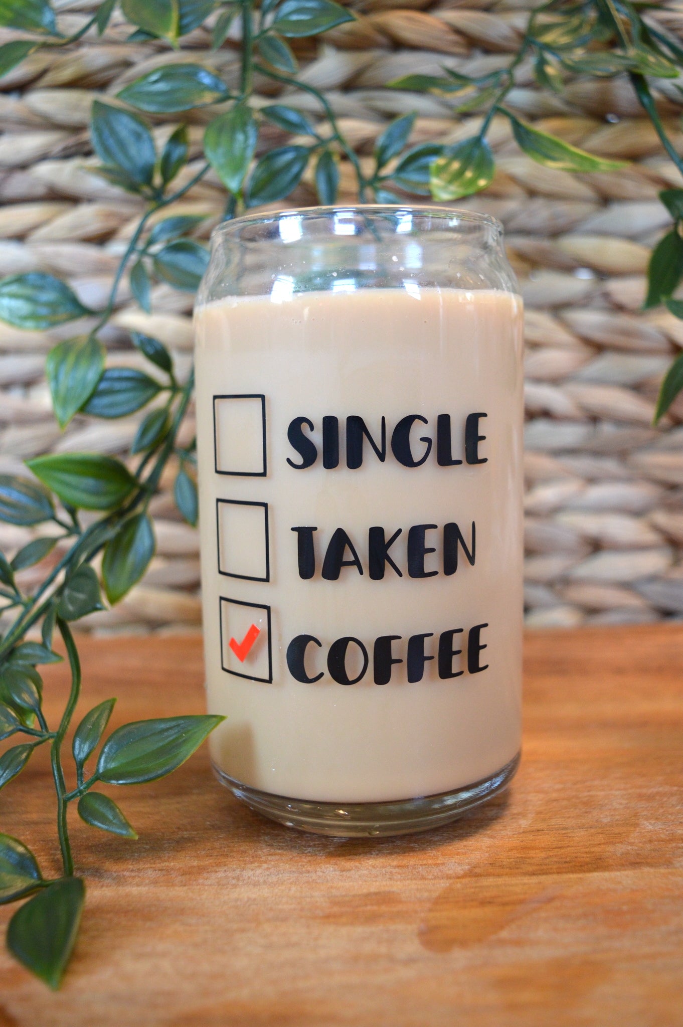 Single, Taken, Coffee Glass Cup