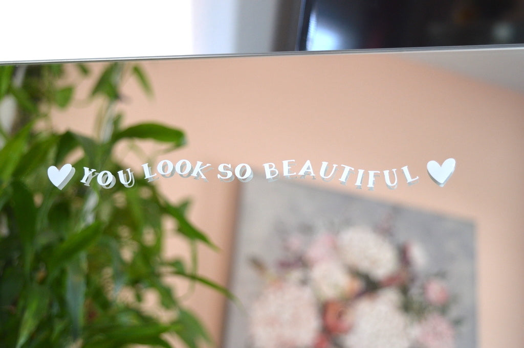 You Look So Beautiful Mirror Decal