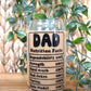 Dad Nutrition Facts Glass Cup 16 oz